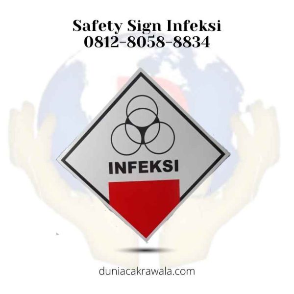 Safety Sign Infeksi